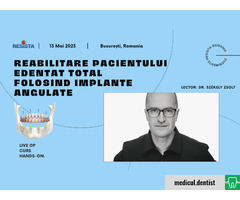Reabilitarea pacientului edentat total folosind implante angulate (Bucuresti, 13 Mai 2023)
