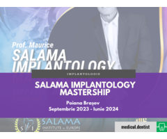 Salama Implantology Mastership (Poiana Brasov, Septembrie 2023 - Iunie 2024)