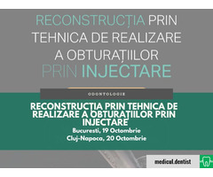 Reconstructia prin tehnica de realizare a obturatiilor prin injectare (Bucuresti, 19 Octombrie 2023)