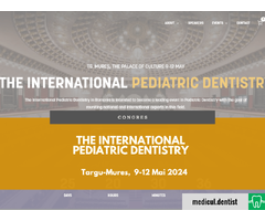 The International Pediatric Dentistry (Targu-Mures, 9-12 May 2024)