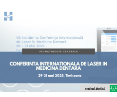 Conferinta Internationala de Laser in Medicina Dentara (Timisoara, 29-31 Mai 2025)