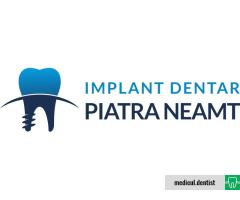 Implant Dentar Piatra Neamt